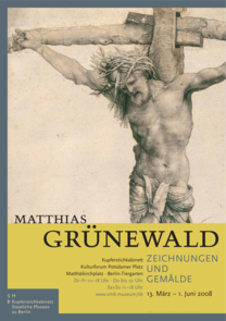Kupferstichkabinett Plakat Gruenewald